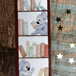 Glossy Bookmarks for Book Lovers- With Kira, Kiki & Koko the Koalas and Happy the Budgie