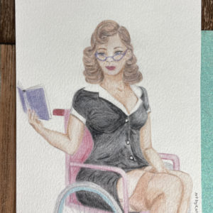 Bookish Pin-Up in a Wheelchair – Print or Bookmark – A5